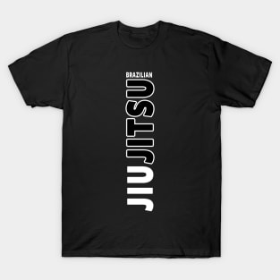 JIU JITSU - BRAZILIAN JIU JITSU T-Shirt